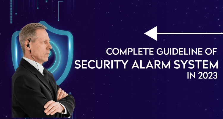 Guideline Of Security Alarm System