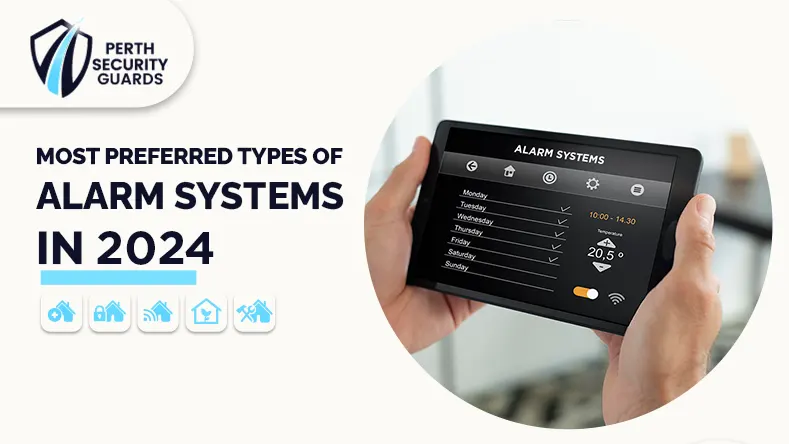 Types Of Alarm Systems