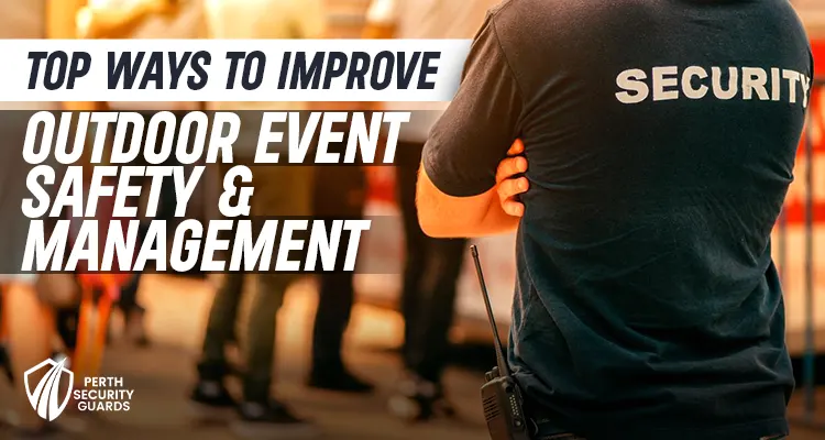 Improve Outdoor Event Safety and Management